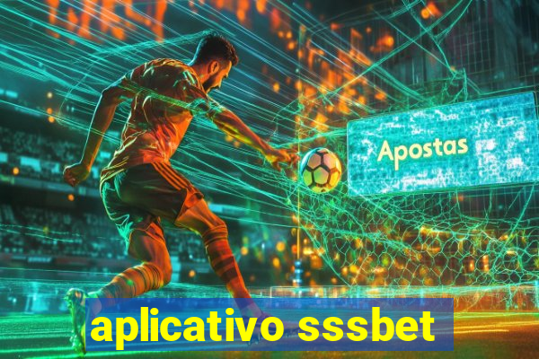 aplicativo sssbet